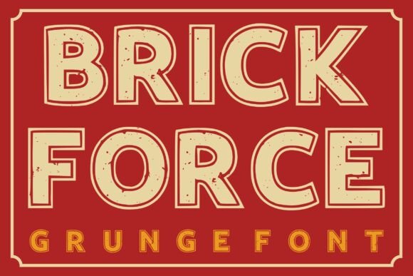 Brick Force: The Bold Typeface for Impactful Design