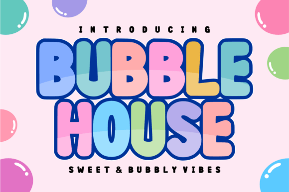 Bubble House: Playful Home & Kids Display Font