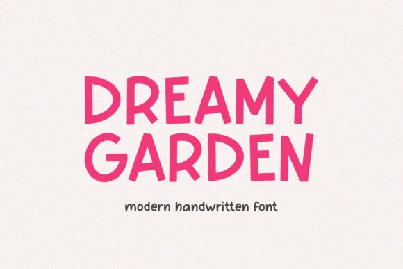 Dreamy Garden: A Modern Handwritten Typeface