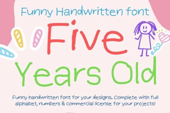 Five Years Old Font: A Playful Handwritten Typeface for Creative Projects