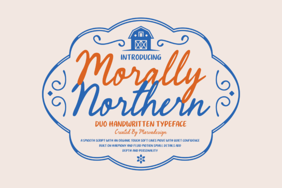 Morally Northern: A Warm Handwritten Typeface Duo