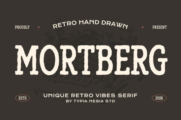 Mortberg: A Bold Vintage Slab Serif for Authentic Designs